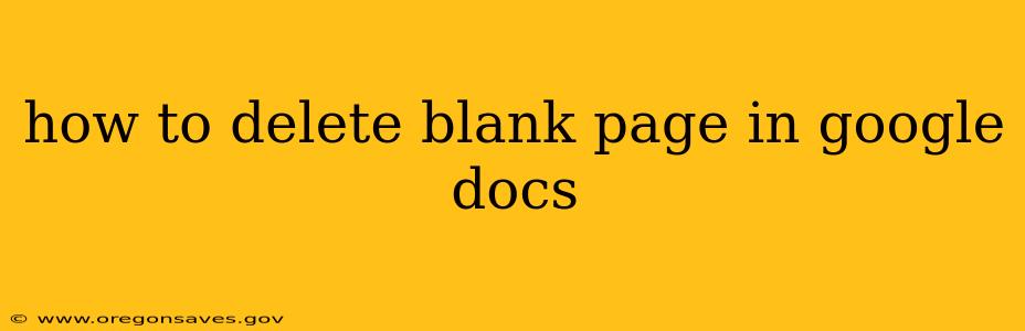 how to delete blank page in google docs