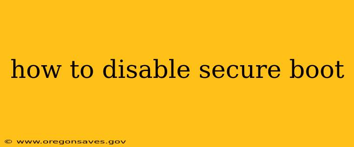 how to disable secure boot