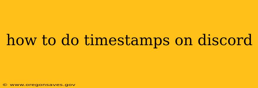 how to do timestamps on discord