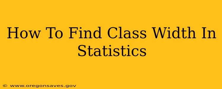 How To Find Class Width In Statistics