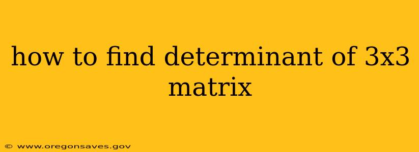 how to find determinant of 3x3 matrix