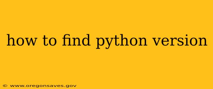 how to find python version