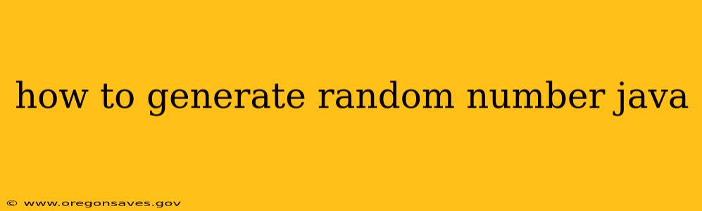 how to generate random number java