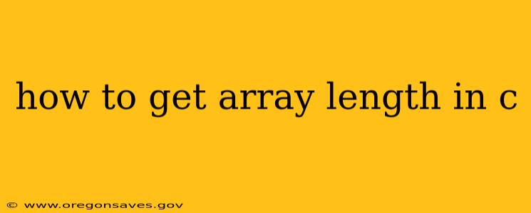 how to get array length in c