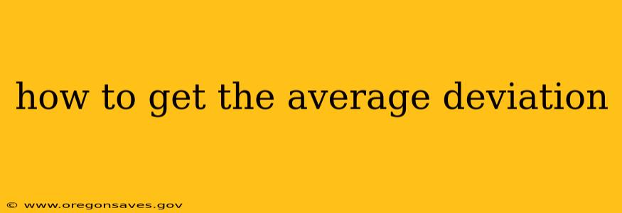 how to get the average deviation