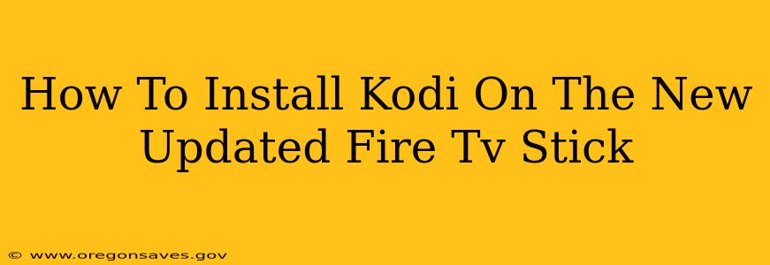 How To Install Kodi On The New Updated Fire Tv Stick