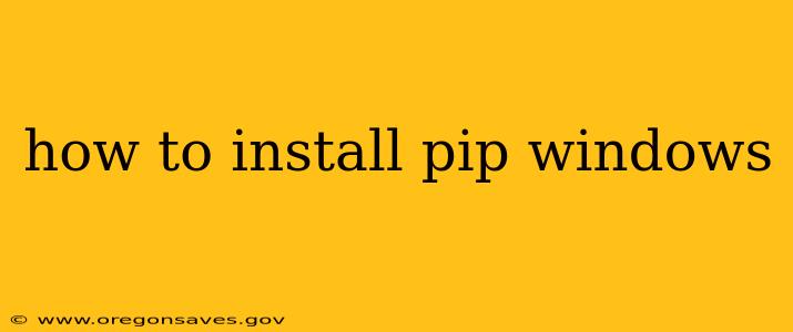 how to install pip windows