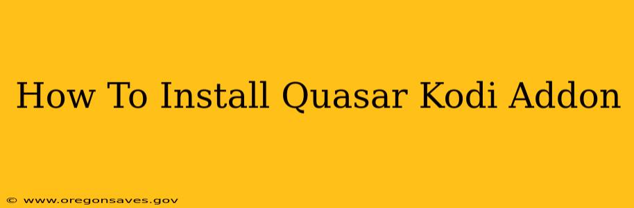 How To Install Quasar Kodi Addon