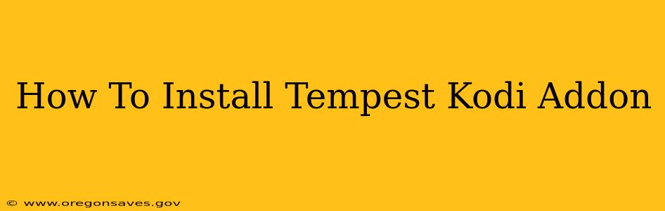 How To Install Tempest Kodi Addon