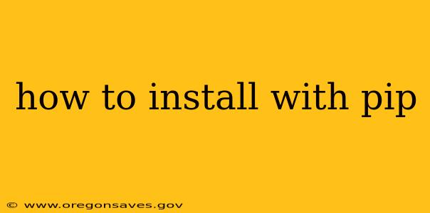 how to install with pip