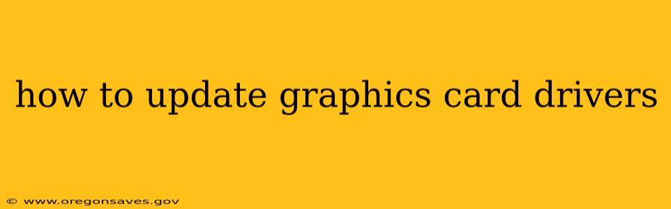 how to update graphics card drivers