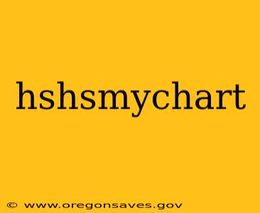 hshsmychart