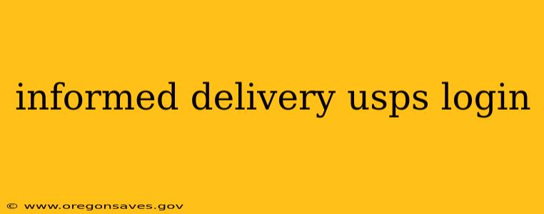 informed delivery usps login