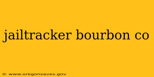 jailtracker bourbon co