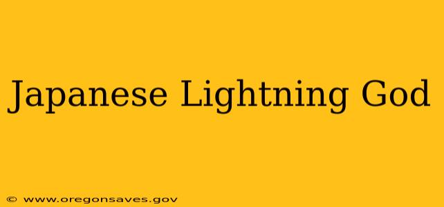 Japanese Lightning God