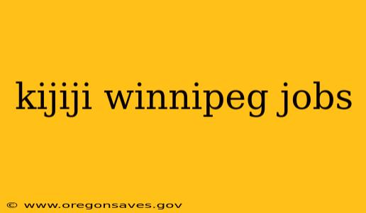 kijiji winnipeg jobs