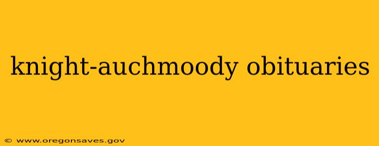 knight-auchmoody obituaries