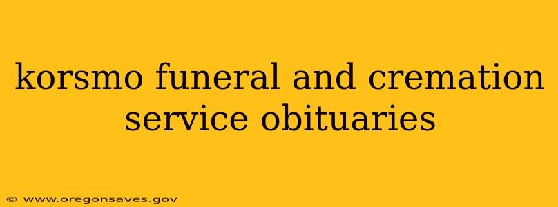 korsmo funeral and cremation service obituaries