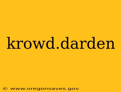 krowd.darden