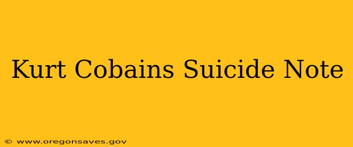 Kurt Cobains Suicide Note