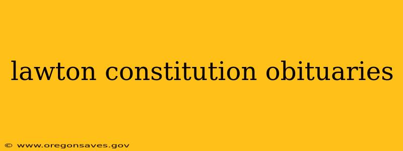 lawton constitution obituaries