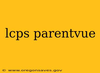 lcps parentvue