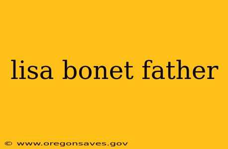 lisa bonet father