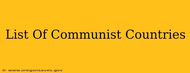 List Of Communist Countries