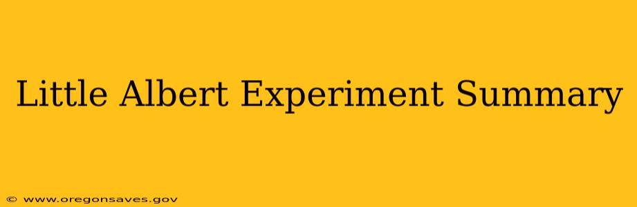 Little Albert Experiment Summary