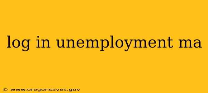 log in unemployment ma