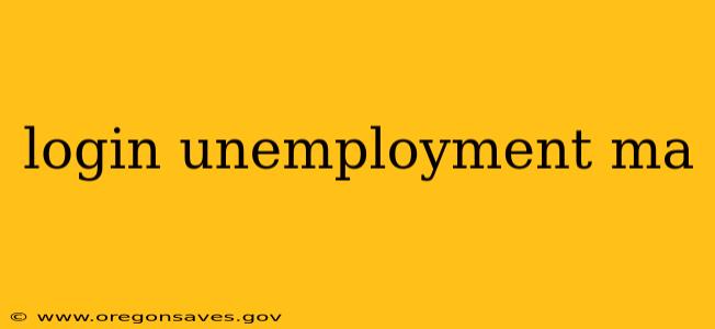 login unemployment ma