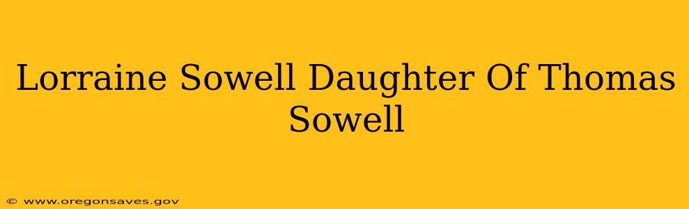 Lorraine Sowell Daughter Of Thomas Sowell