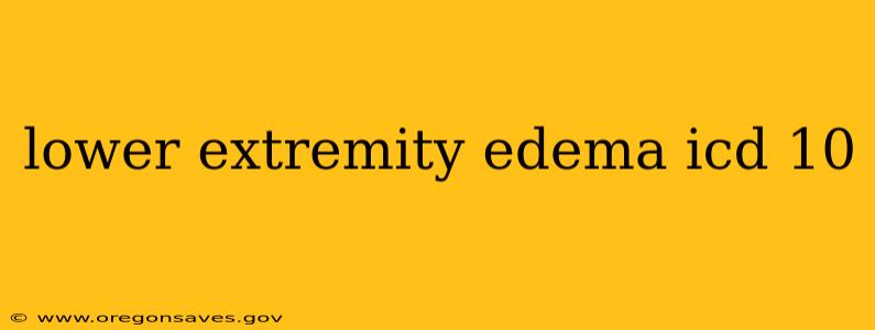 lower extremity edema icd 10