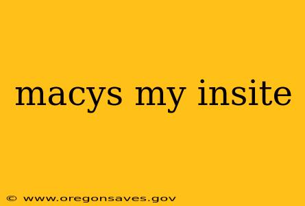 macys my insite
