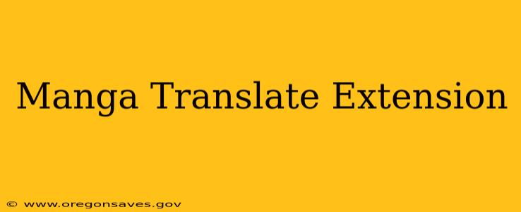 Manga Translate Extension