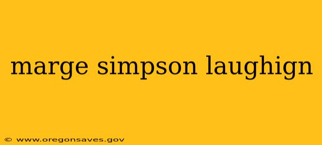 marge simpson laughign