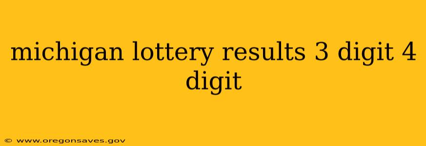 michigan lottery results 3 digit 4 digit