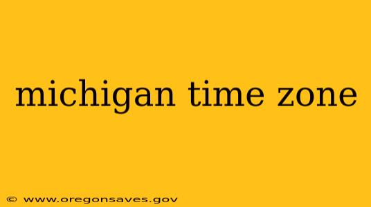 michigan time zone