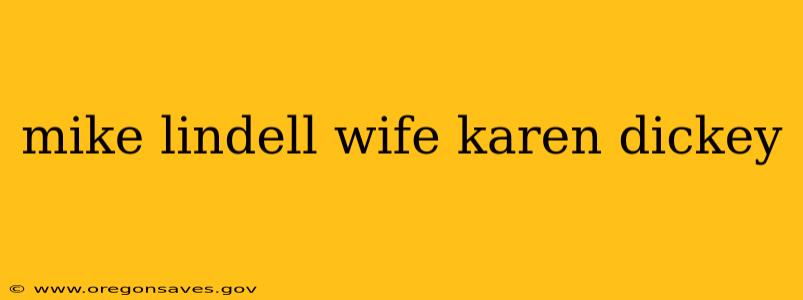 mike lindell wife karen dickey