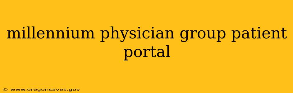 millennium physician group patient portal