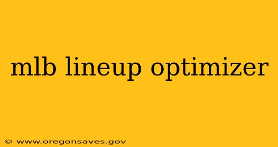 mlb lineup optimizer
