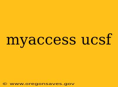 myaccess ucsf