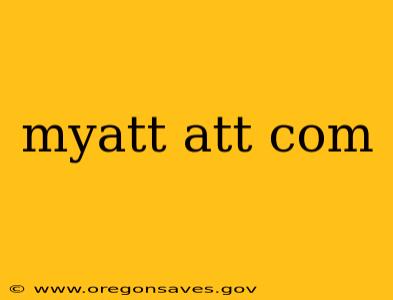 myatt att com