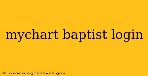 mychart baptist login