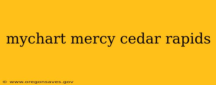 mychart mercy cedar rapids