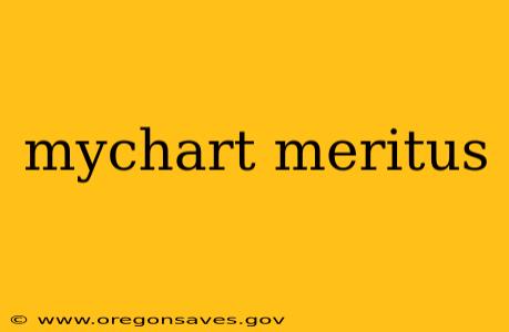 mychart meritus