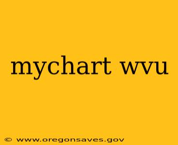 mychart wvu