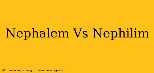 Nephalem Vs Nephilim