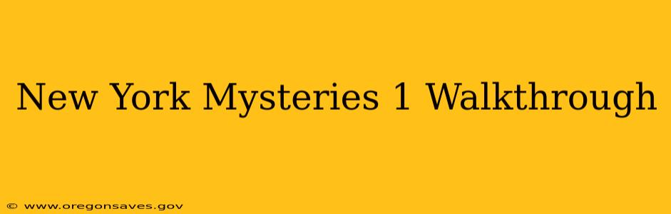 New York Mysteries 1 Walkthrough