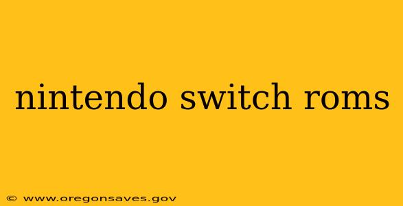 nintendo switch roms